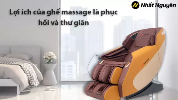 Lợi ích của ghế massage là phục hồi và thư giãn