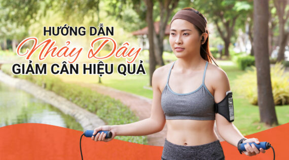 Hướng dẫn nhảy dây giảm cân hiệu quả